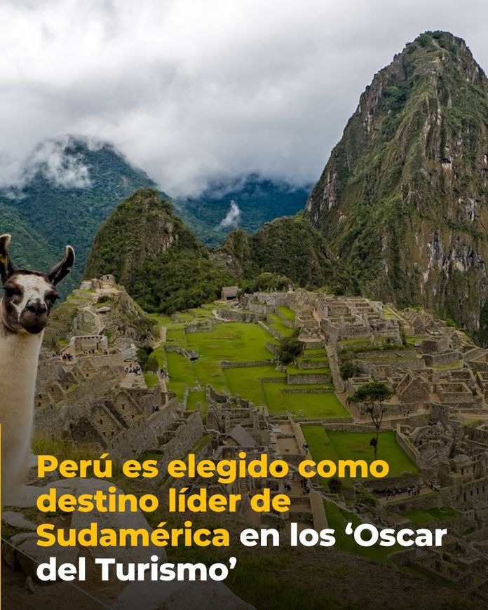 Perú es elegido como destino líder de Sudamérica en los ‘Oscar del Turismo’
