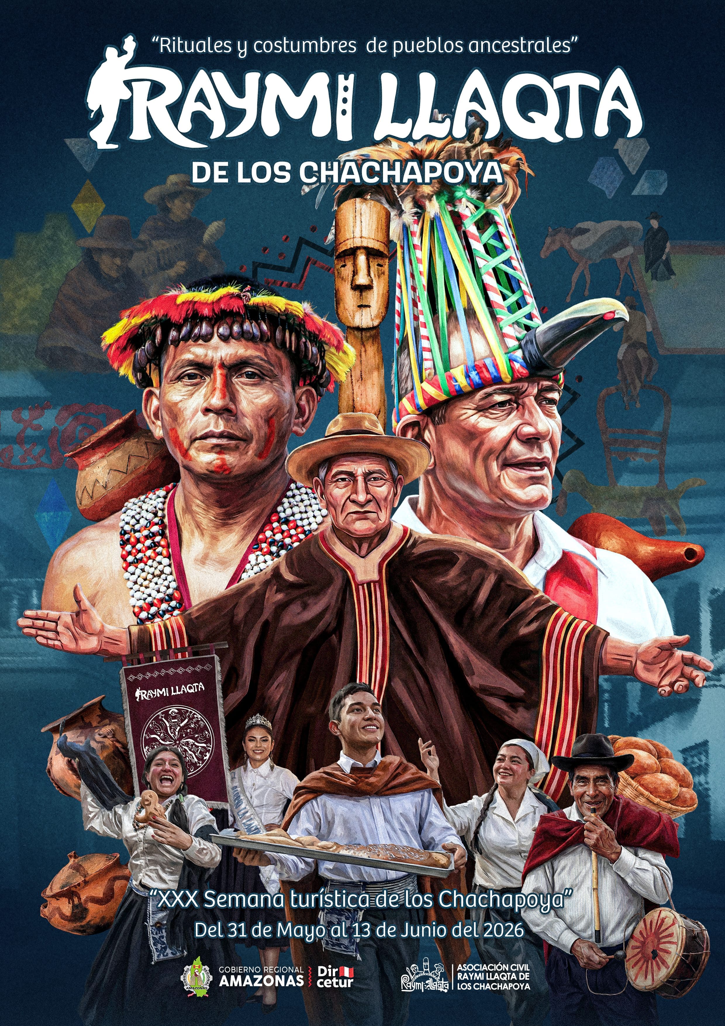 Raymi Llaqta de los Chachapoya 2026 - 31 de mayo al 13 de junio